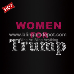 Women For Trump Heat Transfers Glitter Vinyl Women For Trump Heat Transfers Glitter Vinyl